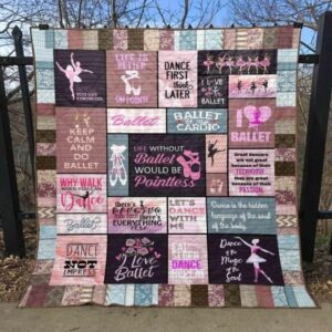 Life Without Ballet Would Be Pointless Quilt Blanket Th19  Quilt